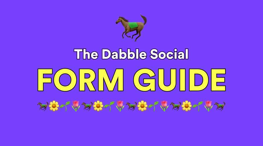 The Dabble Social Form Guide